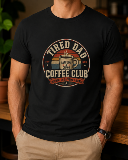 Tired Dad Coffee Club T-Shirt styled with denim — casual Father's Day gift outfit