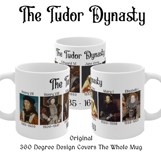 Tudor Dynasty Coffee Mug — Complete Tudor History Gift for History Lovers